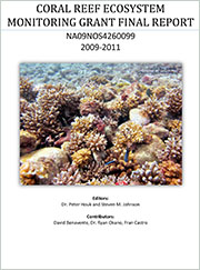 Commonwealth of the Northern Mariana Islands (CNMI) Coral Reef Ecosystems Monitoring Program for FY2009 FY2011