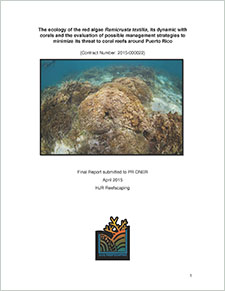 The ecology of the red algae Ramicrusta textilis, its dynamic with corals and the evaluation of possible management strategies to minimize its threat to coral reefs around Puerto Rico