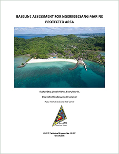 Baseline assessment for Ngerkebesang Marine Protected Area