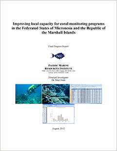 Improving local capacity for coral monitoring programs in the Federated States of Micronesia and the Republic of the Marshall Islands