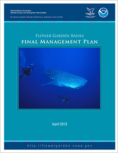 Flower Garden Banks National Marine Sanctuary Final Management Plan
