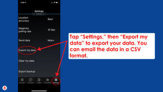 Step 8: Tap “Settings,” then “Export my data” to export your data. You can email the data in a CSV format.